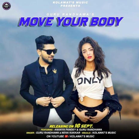 Move Your Body ft. Guru Randhawa 2.0 | Boomplay Music