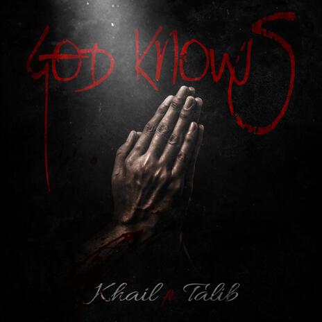 God Knows (Radio Edit) ft. Talib | Boomplay Music