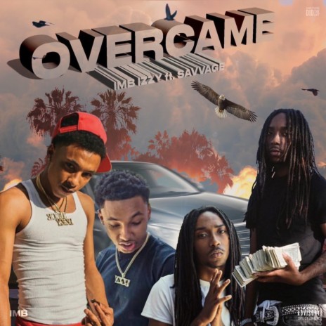 OVERCAME ft. Savvage | Boomplay Music