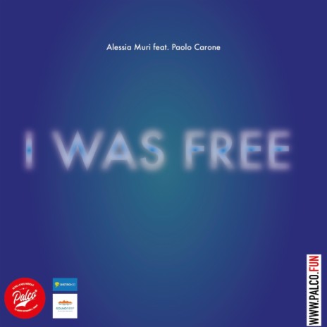 I was free ft. Paolo Carone