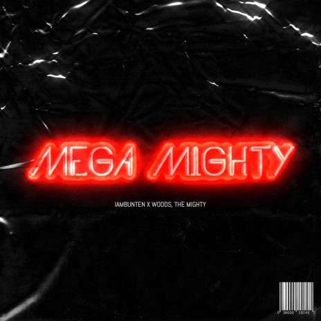 MEGA MIGHTY | Boomplay Music