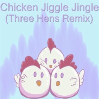 Chicken Jiggle Jingle