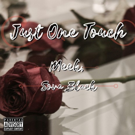 Just One Touch ft. Sova Black