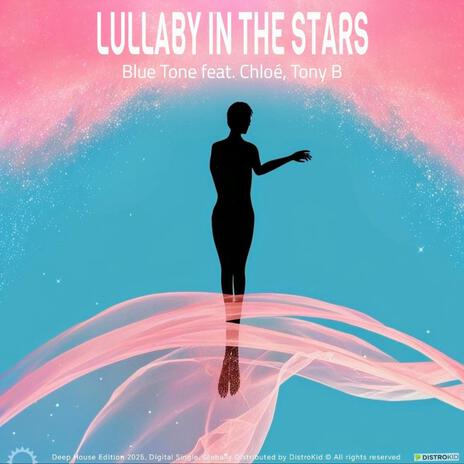 Lullaby in the Stars ft. Chloé & Tony B | Boomplay Music