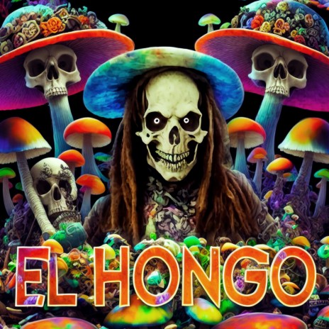 El Hongo | Boomplay Music