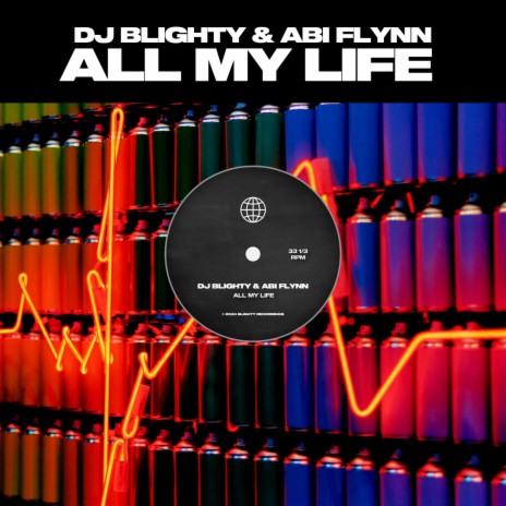 All My Life ft. Abi Flynn | Boomplay Music
