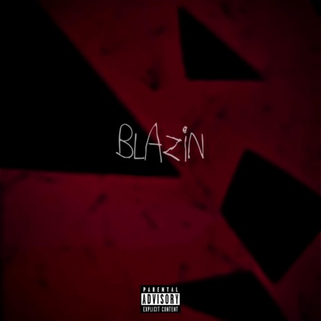 BLAZIN' ft. Z.E.N. | Boomplay Music
