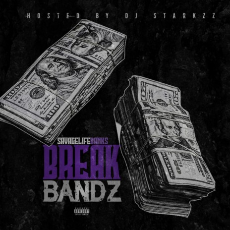 Break Bandz | Boomplay Music