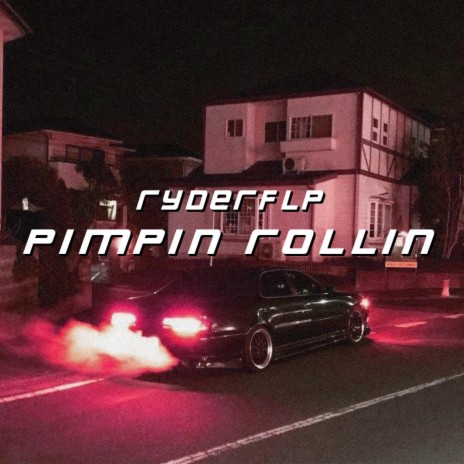 Pimpin Rollin | Boomplay Music