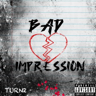 Bad Impression