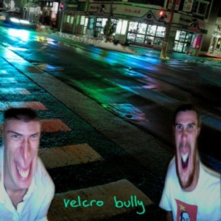 Velcro Bully