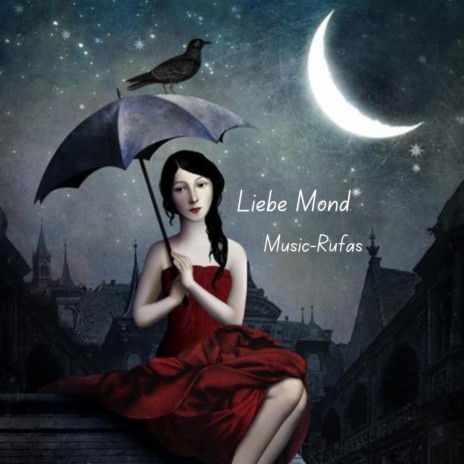 Liebe Mond | Boomplay Music