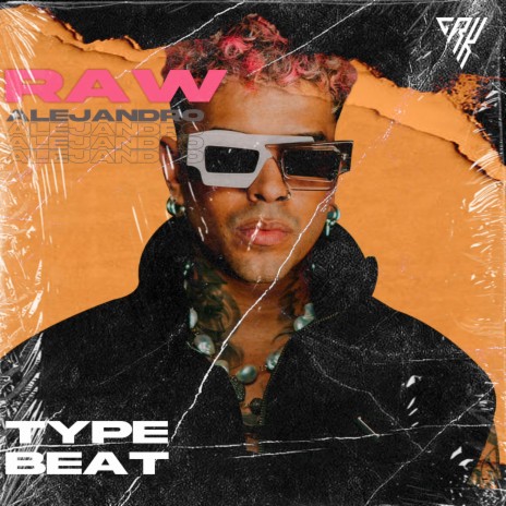Type Beat Raw Alejandro | Boomplay Music