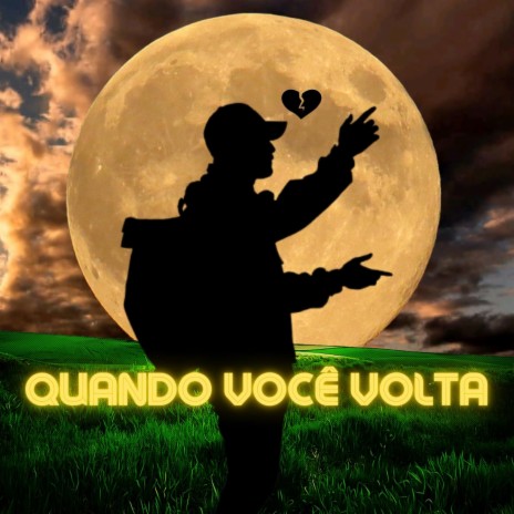 Quando Você Volta | Boomplay Music