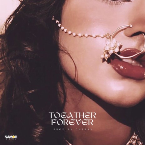 TOGATHER FOREVER | Boomplay Music