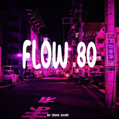 Flow 80 (Remix) | Boomplay Music