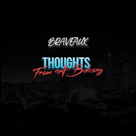 Thoughts From A Balcony | Boomplay Music