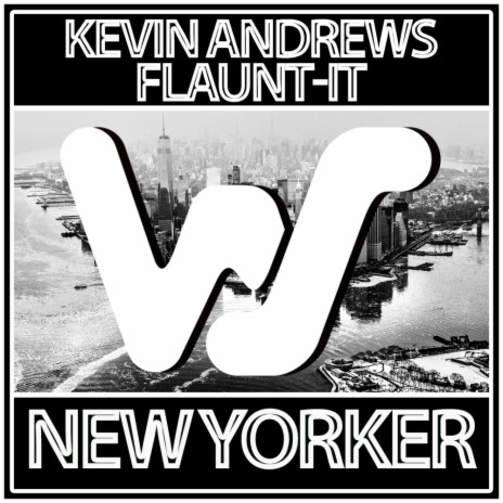 New Yorker ft. Flaunt-It