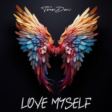 Love Myself | Boomplay Music