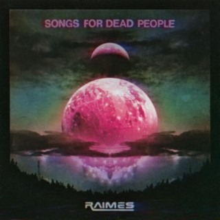 Songs For Dead People