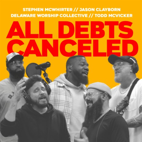 Stephen McWhirter - All Debts Canceled ft. Jason Clayborn, Delaware ...