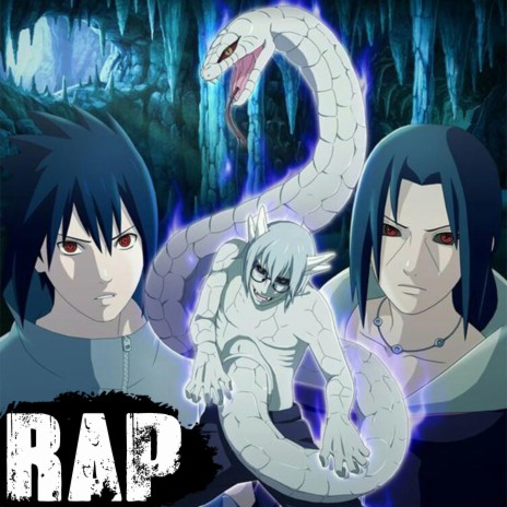 Itachi Uchiha Y Sasuke Uchiha Vs Kabuto Yakushi. Naruto Shippuden Rap. | Boomplay Music