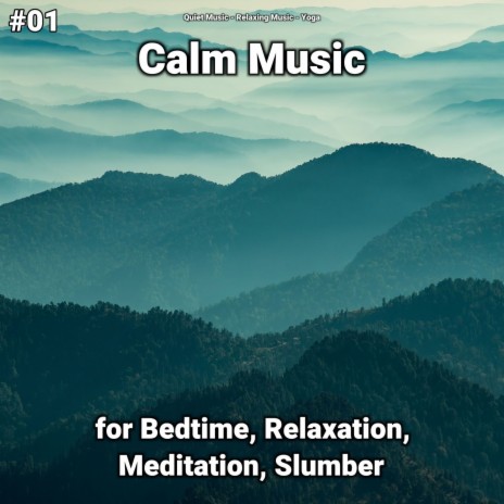 Relaxing Music for Everyone ft. Quiet Music & Yoga