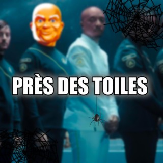 Près Des Toiles