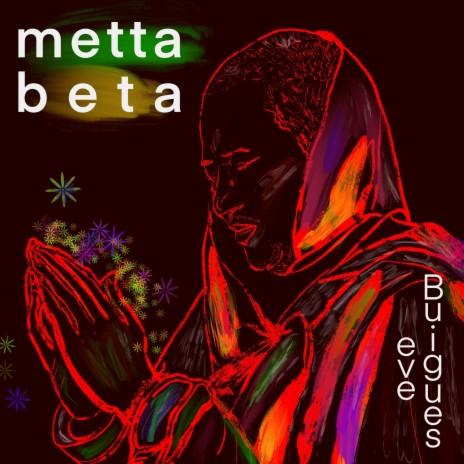Metta Beta | Boomplay Music