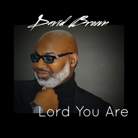 Lord You Are | Boomplay Music