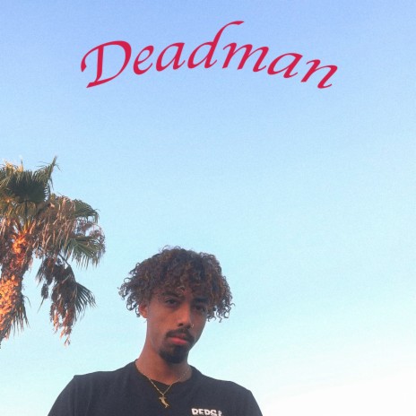 Deadman | Boomplay Music