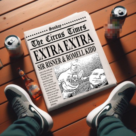 Extra Extra ft. Romell Kidd | Boomplay Music