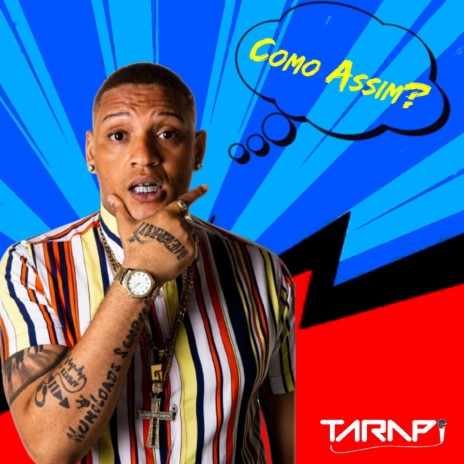 Como Assim? (feat. Mc Tarapi & Byano Dj)