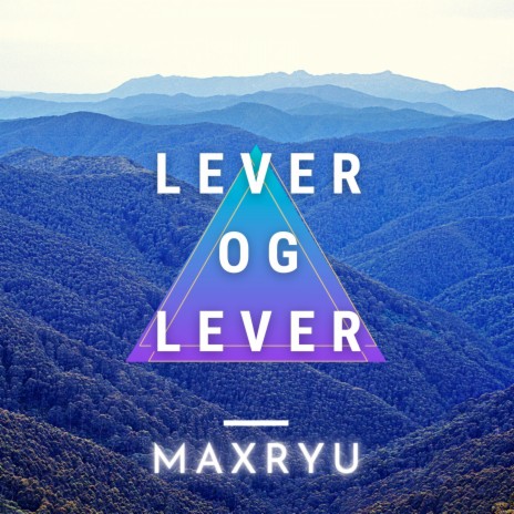 Lever Og Lever | Boomplay Music