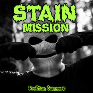 STAIN MISSION