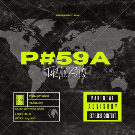 P#59A ft. Godly_kiid & Kay 48 | Boomplay Music