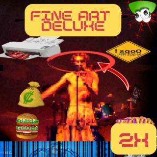 Fine Art Deluxe
