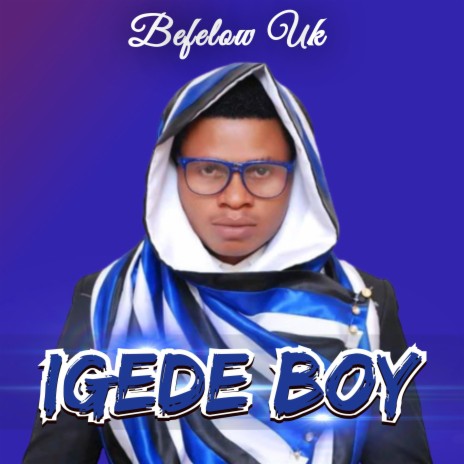 Igede Boy | Boomplay Music