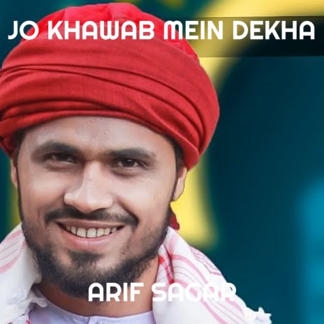 Jo Khawab Mein Dekha | Boomplay Music