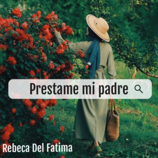 Prestame mi padre