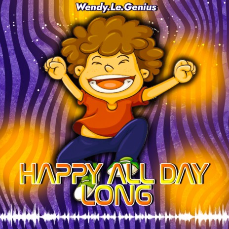 Happy All Day Long | Boomplay Music