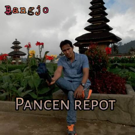 Pancen repot | Boomplay Music