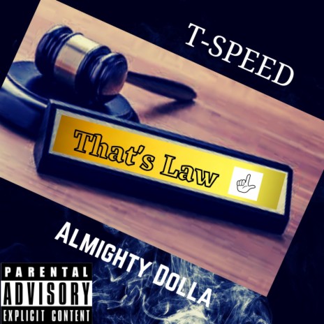 That's Law ft. Almighty Dolla