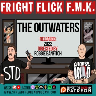 Fright Flick F.M.K. - The Outwaters (2022)