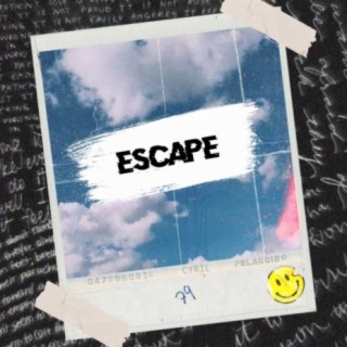 Escape