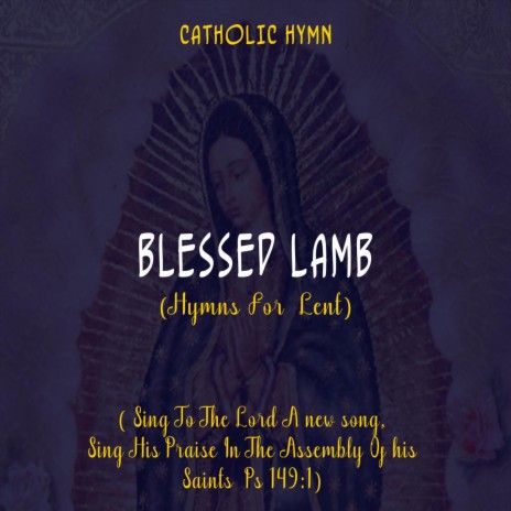 Blessed Lamb | Boomplay Music