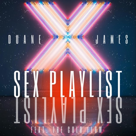 Sex Playlist ft. The Coldflow | Boomplay Music