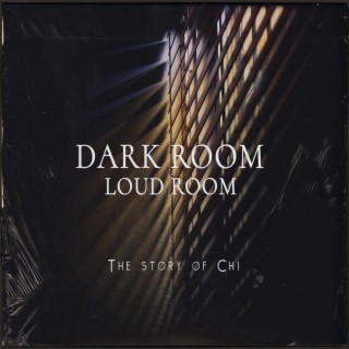 DARK ROOM LOUD ROOM