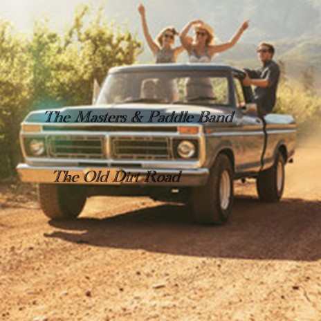 The Old Dirt Road | Boomplay Music