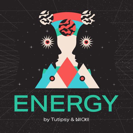 Energy ft. Niickii | Boomplay Music